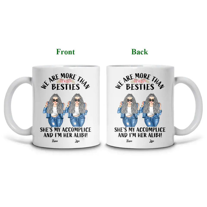 We Are More Than Besties - Personalized Mug - Gift For Besties