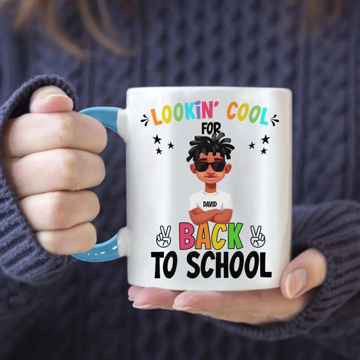 Lookin' Cool For Back To School - Personalized Mug - Back To School Gift For Son, Daughter, Students, Kids