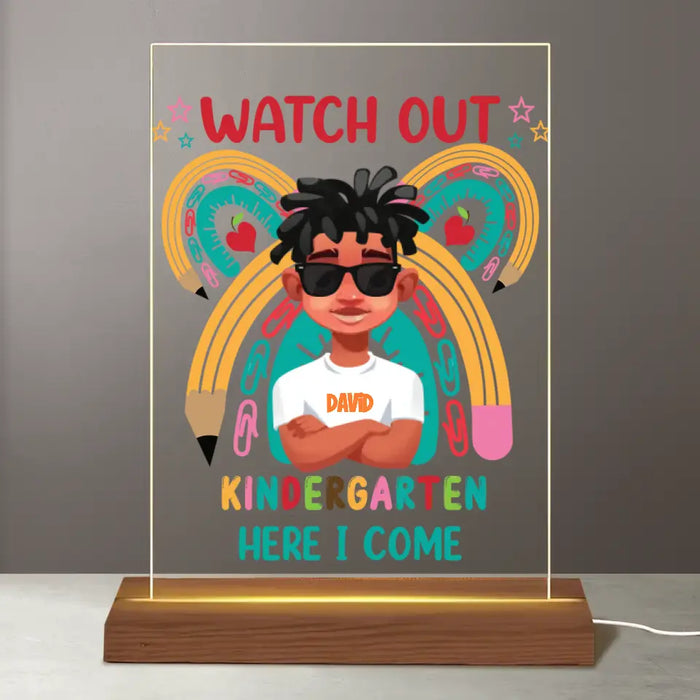 Watch Out Kindergarten Here I Come - Personalized Led Light Night - Back To School Gift For Son, Daughter, Students, Kids  copy