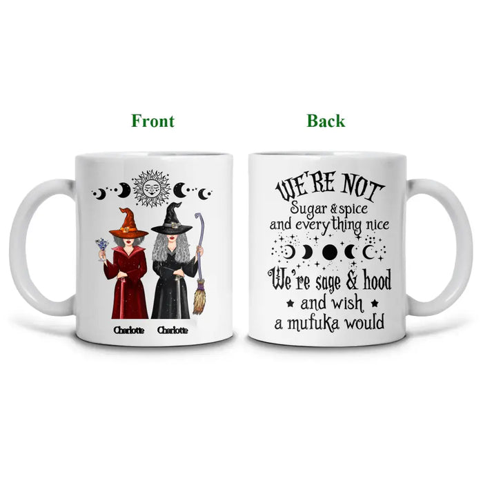 We're Not Sugar And Spice - Personalized Mug - Gift For Witch Friends