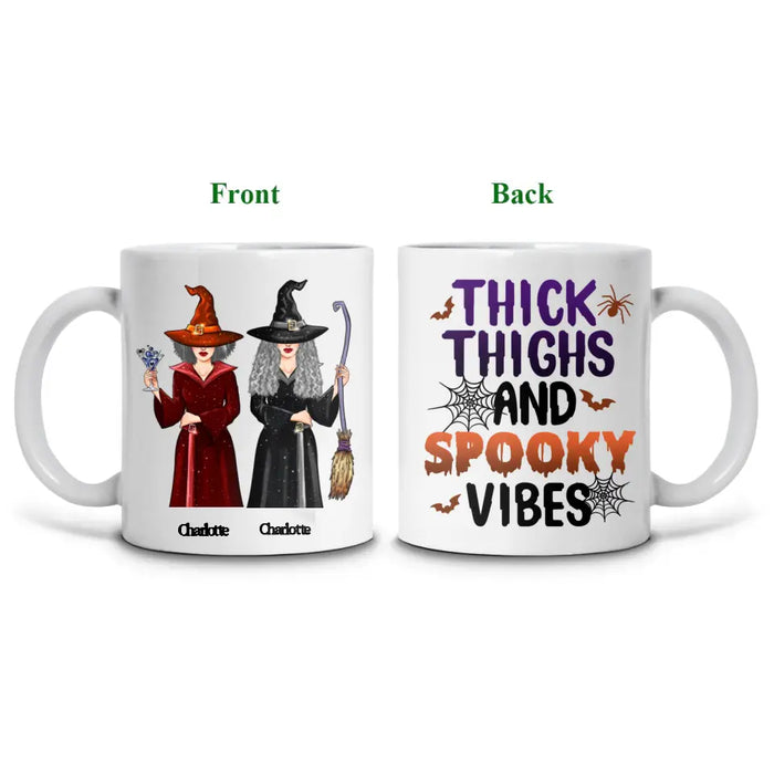 Thick Thighs And Spooky Vibes - Personalized Mug - Gift For Witch Friends
