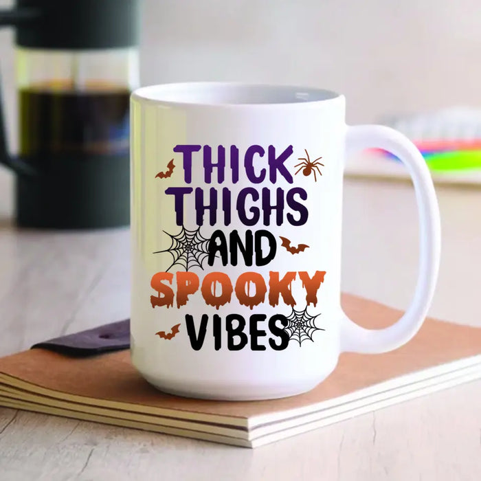Thick Thighs And Spooky Vibes - Personalized Mug - Gift For Witch Friends