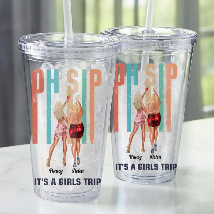 Oh Sip It's A Girls Trip - Personalized Acrylic Tumbler - Gift For Girls
