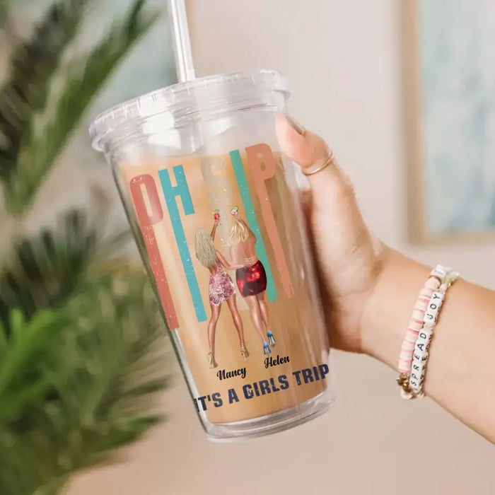 Oh Sip It's A Girls Trip - Personalized Acrylic Tumbler - Gift For Girls