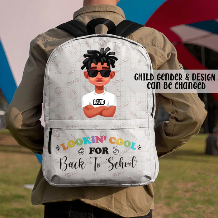 Lookin' Cool For Back To School - Personalized Backpack - Back To School Gift For Son, Daughter, Students, Kids