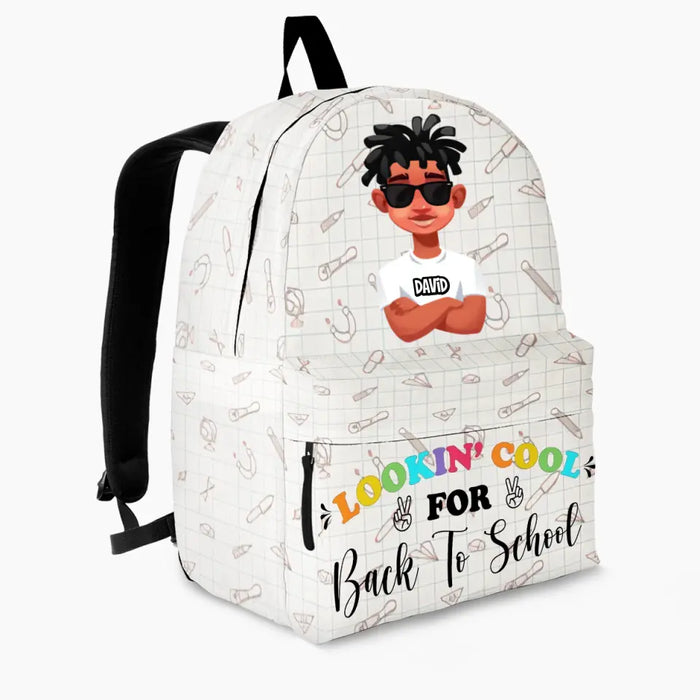 Lookin' Cool For Back To School - Personalized Backpack - Back To School Gift For Son, Daughter, Students, Kids