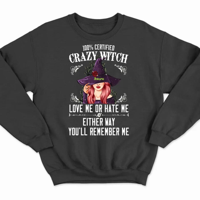 100% Certified Crazy Witch - Personalized Sweatshirt - Halloween Gift For Family
