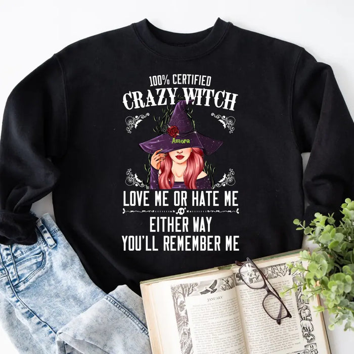 100% Certified Crazy Witch - Personalized Sweatshirt - Halloween Gift For Family