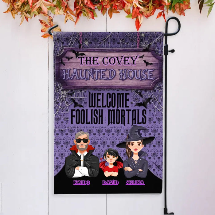 Welcome Foolish Mortals - Personalized Garden Flag - Halloween Gift For Family