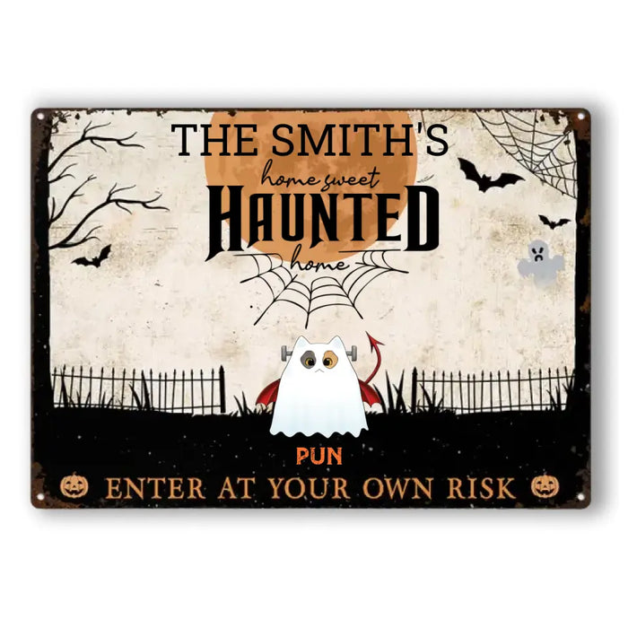 Home Haunted Home Enter At Your Own Risk - Personalized Classic Metal Signs - Halloween Gift For Cat Lovers