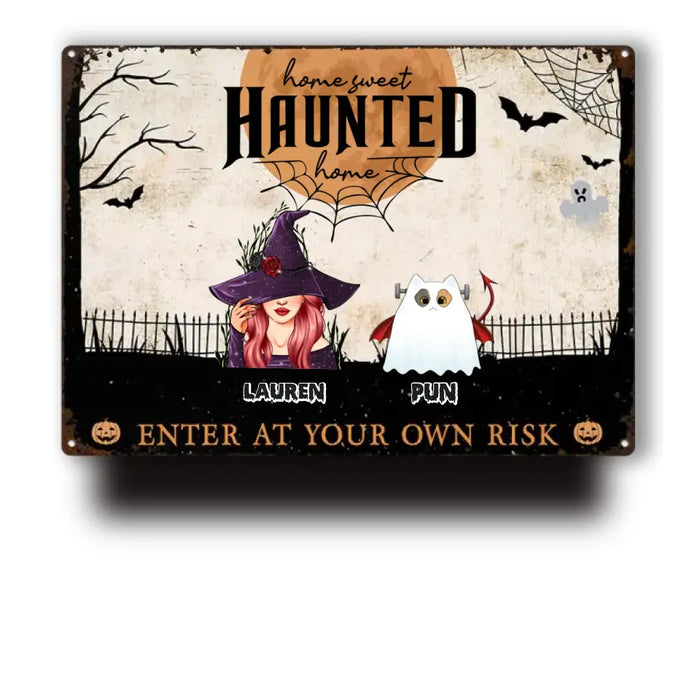 Home Haunted Home Enter At Your Own Risk - Personalized Metal Signs - Halloween Gift For Cat Lovers