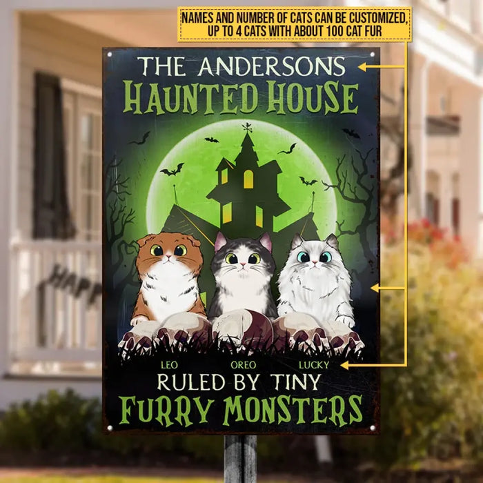 Haunted House Ruled By Tiny Furry Monsters - Personalized Vertical Metal Sign - Halloween Gift For Cat Lovers