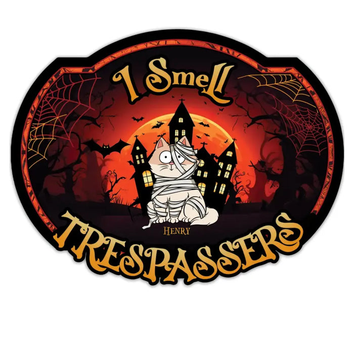 We Smell Trespassers - Personalized Shaped Doormat - Halloween Gift For Cat Lovers
