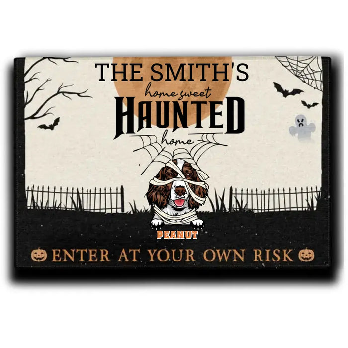 Home Haunted Home Enter At Your Own Risk - Personalized Doormat - Halloween Gift For Dog Lovers