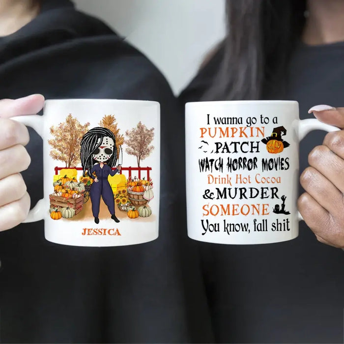 Go To Pumpkin Patch Watch Horror Movies - Personalized Mug - Halloween Gift For Friends, Women