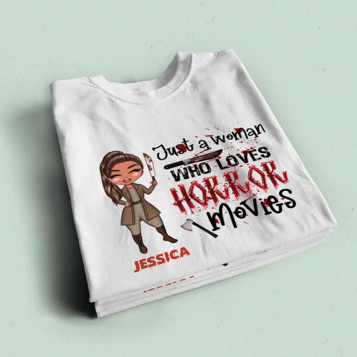 Just A Girl Who Loves Horror Movies - Personalized Shirt - Halloween Gift For Friends, Women