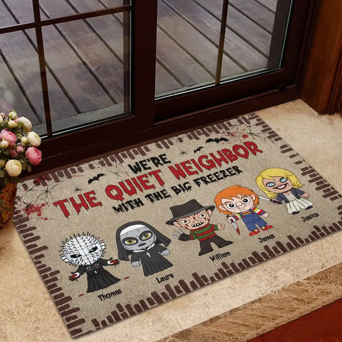 We're The Quiet Neighbor - Personalized Doormat - Halloween Gift For Family