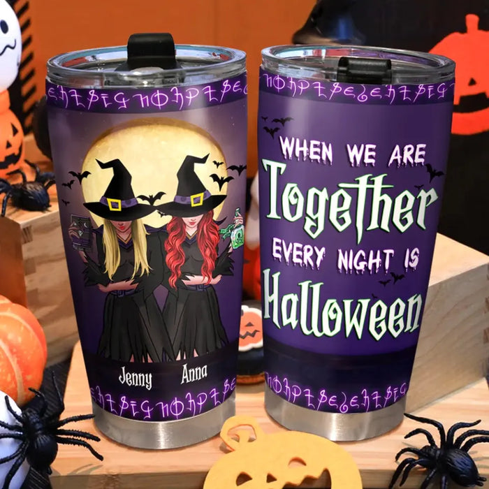 We Are Always Together - Personalized Tumbler - Halloween Gift For Friends, Besties