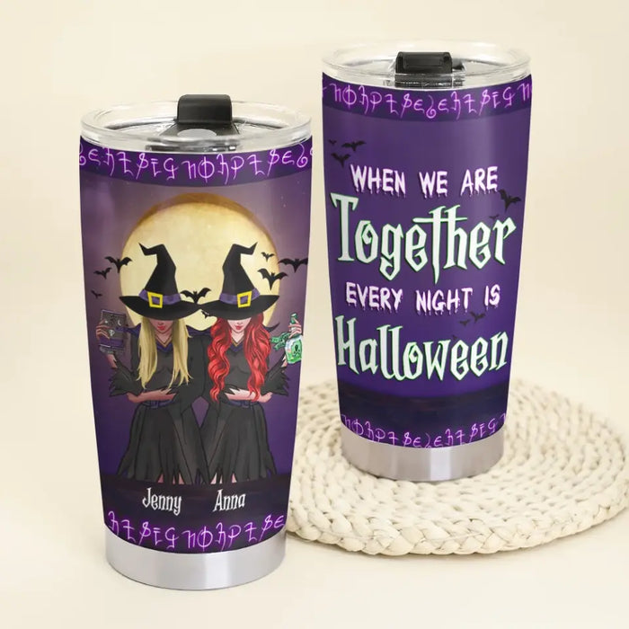 We Are Always Together - Personalized Tumbler - Halloween Gift For Friends, Besties