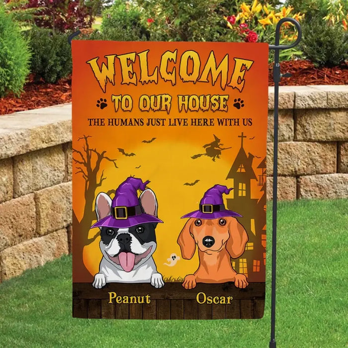 The Humans Just Live Here With Us - Personalized Flag - Halloween Gift For Dog Lovers