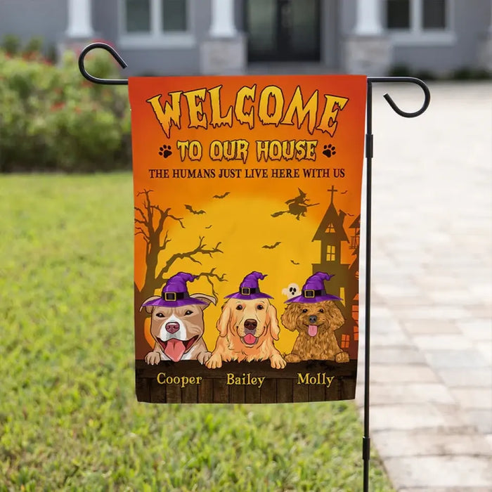 The Humans Just Live Here With Us - Personalized Flag - Halloween Gift For Dog Lovers