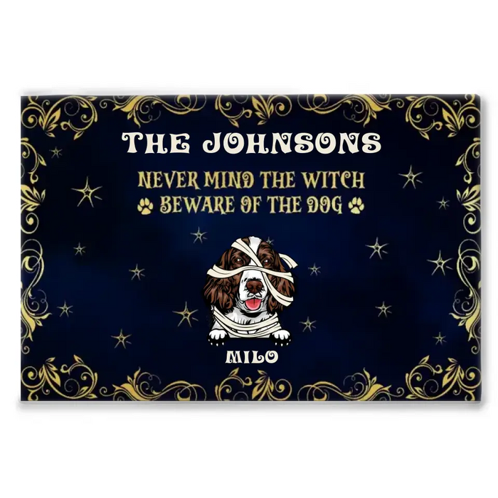 Never Mind The Witch - Personalized Doormat- Halloween Gift For Dog Lovers
