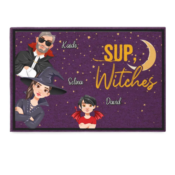 Sup, Witches - Personalized Doormat - Halloween Gift For Family