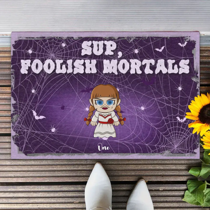 Sup, Foolish Mortals - Personalized Doormat - Halloween Gift For Family
