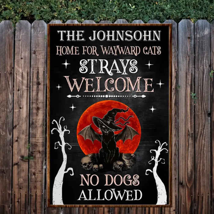 Home For Wayward Cats - Personalized Metal Sign - Halloween Gift For Cat lovers
