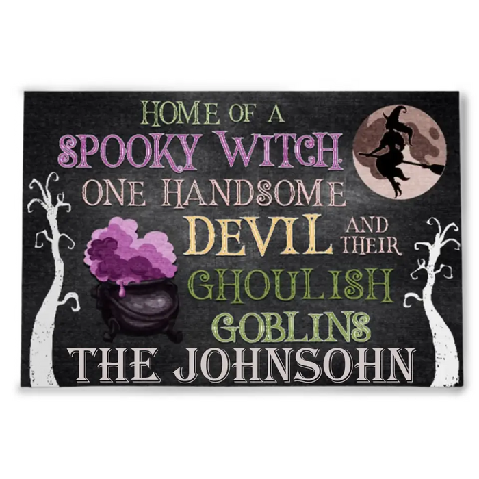 Home Of A Spooky Witch And One Handsome Devil - Personalized Doormat - Halloween Gift For Family