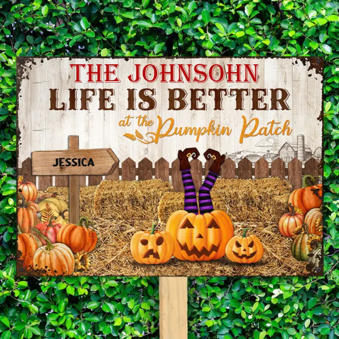 Life Is Better At The Pumpkin Patch - Personalized Metal Sign - Halloween Gift For Family