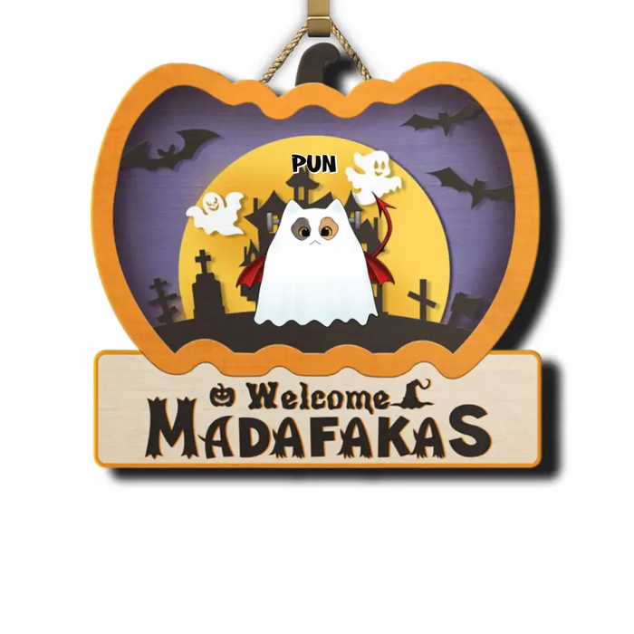 Welcome Madafakas - Personalized Shaped Wood Sign - Halloween Gift For Cat Lovers
