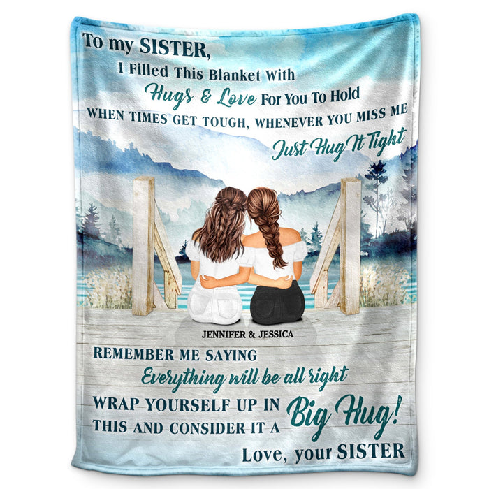 Lake Filled This Blanket With Hugs And Love - Gift For Sisters - Personalized Custom Fleece Blanket