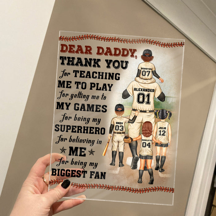 Dear Dad Thank You For Teaching Me - Birthday, Loving Gift For Baseball Fan, Dad, Father - Personalized Custom Vertical Rectangle Acrylic Plaque