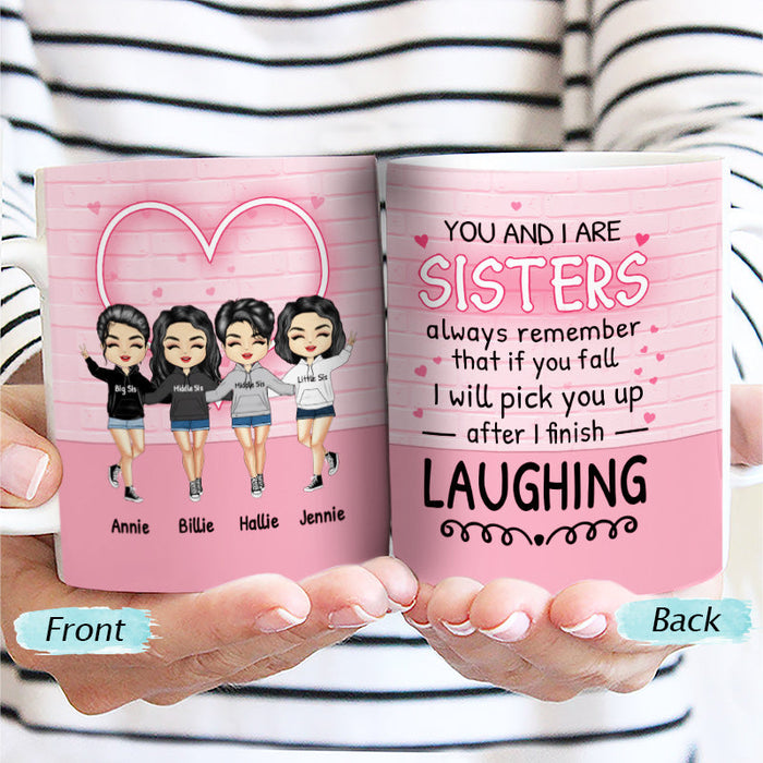 After I Finish Laughing - Gift For Sisters - Personalized Custom White Edge-to-Edge Mug